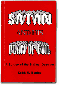Satan and His Plan of Evil